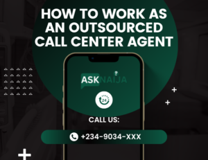 How To Work As an Outsourced Call Center Agent